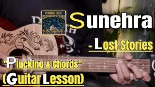 sunehra lost stories guitar lesson plucking u0026 chords 