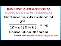 Find Inverse Z-Transform Using Convolution Theorem Concepts Examples in Tamil l M3 l Z-Transform