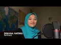 Download Lagu Dimana hatimu - Papinka (cover)