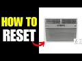 How To Reset Frigidaire Air Conditioner