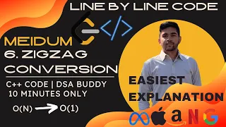 Zigzag Conversion Leetcode 6 C Easiest Explanation Line by Line Code DSA buddy