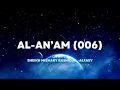 Download Lagu Emotional Recitation of Surah Al An'am | Sheikh Mishary Al -Afasy