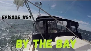 By The Bay, Wind Over Water, Episode #57