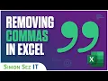 Remove Commas in Excel - 5 Ways