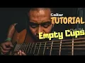 Download Lagu Empty Cups Guitar Tutorial (Charlie Puth)