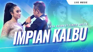 Impian Kalbu –  Anisa Rahma Ft Fendik Adella  – OM ADELLA