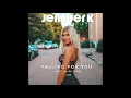 Falling For You (feat. Alice Fors) - Jennifer K