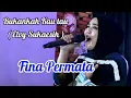 Download Lagu Bukankah Kau Tau ( Elvy Sukaesih ) Vokal Fina Permata
