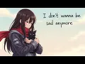 Download Lagu Nightcore ↬I Don't Wanna Be Sad Forever  (Lyrics) | Copyright-Free Music