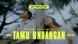 tamu undangan lavora ft ratih sde official music video minggu esok adus mruput gas tipis