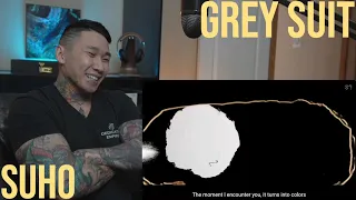 THIS GAVE ME CHILLS!! HE OUTDID HIMSELF!! MASTERPIECE! - SUHO 'Grey Suit' MV (Analysis/Reaction)