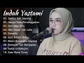 Download Lagu INDAH YASTAMI \