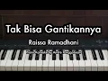 Download Lagu Tak Bisa Gantikannya - Raissa Ramadhani | Piano Karaoke Rohani