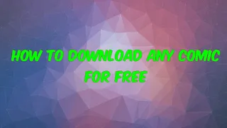 how to download any comic for free