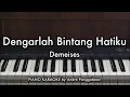 Download Lagu Dengarlah Bintang Hatiku - Demeises | Piano Karaoke by Andre Panggabean