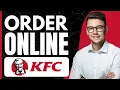 How to Order KFC Online 2026