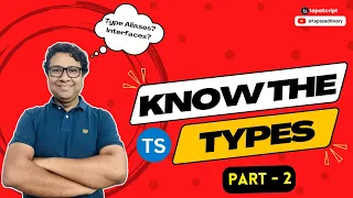 TypeScript Course Type Aliases Interfaces Part - 2
