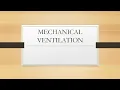 Mechanical ventilation - for USMLE Step 2 CK