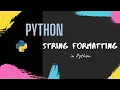 String Formatting - in Python AN4 Studies Python Course In Hindi