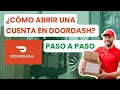 COMO ABRIR UNA CUENTA EN DOORDASH REQUISITOS PASO A PASO CON IMAGENES