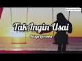 Download Lagu Tak Ingin Usai - Keisya Levronka