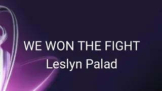 Download We Won The Fight Lyrics by Leslyn Palad (Graduation Song) MP3