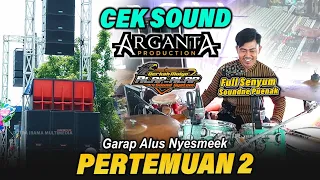 cek sound pertemuan 2 arganta music 