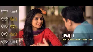 opaque award winning hindi short film with english subtitles