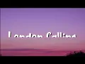 the clash - London Calling (lyrics)
