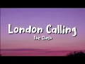 Download Lagu the clash - London Calling (lyrics)