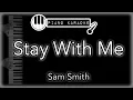 Download Lagu Stay With Me - Sam Smith - Piano Karaoke Instrumental
