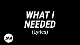 what i needed lyrics chandler moore