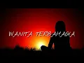 Download Lagu WANITA TERBAHAGIA BY BCL||LAGU BAPER 2020