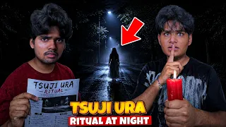 I performed the Japanese Tsuji Ura Ritual at Night