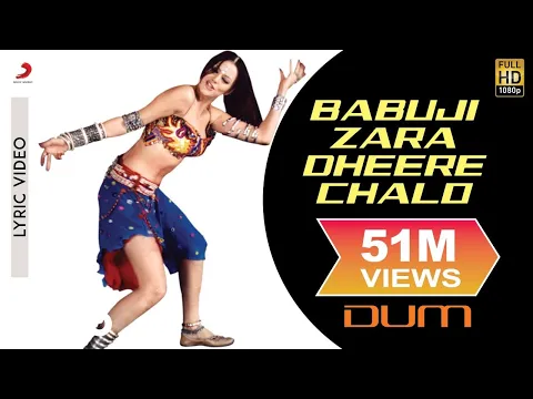 Download MP3 Babuji Zara Dheere Chalo Lyric Video - Dum|Vivek Oberoi|Sukhwinder Singh, Sonu Kakkar