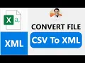 CSV To XML File Convert Online Free Tool Top 4 CSV To XML File Converter Tool