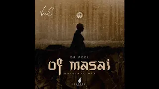 dr feel of masai original mix 