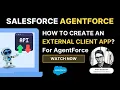 How to create an External Client App for Agentforce
