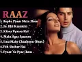 Download Lagu Raaz Movie All Songs || Audio Jukebox || Dino Morea | Bipasha Basu || Raaz Movie All Time Hits Songs