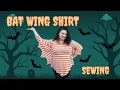 Sew Along Making a Halloween Bat Wing Shirt for the Perfect Fit