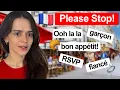 French Words You Use All The Time And Their Real Meaning