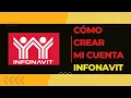 How to Create My Infonavit Account I ll Explain How My Infonavit Account 2023