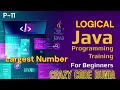 Find Largest Number among Three Numbers in Java Largest number in java Logical Program