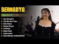 [TANPA IKLAN] BERNADYA | Kumpulan Lagu Terbaik Bernadya | Bernadya Top Song | @bernadyaribka