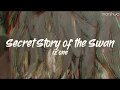 Download Lagu IZ*ONE - Secret Story of the Swan [eng lyrics]