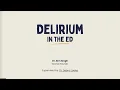 Download Lagu Evidence Based Best Practices for the diagnosis, Assessment and management of Delirium in the ED