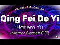 Download Lagu Harlem Yu - Qing Fei De Yi (KARAOKE VERSION) Meteor Garden OST