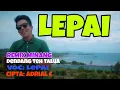 Download Lagu LEPAI# DENDANG TEH TALUA CHANIAGO(Official music video)
