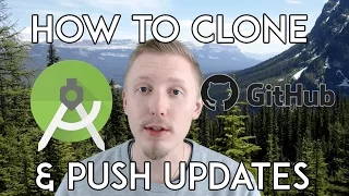 How to clone and push updates to a GitHub project in Android Studio