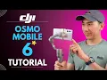 DJI OSMO MOBILE 6 TUTORIAL Beginners Guide How to Setup and Use Features